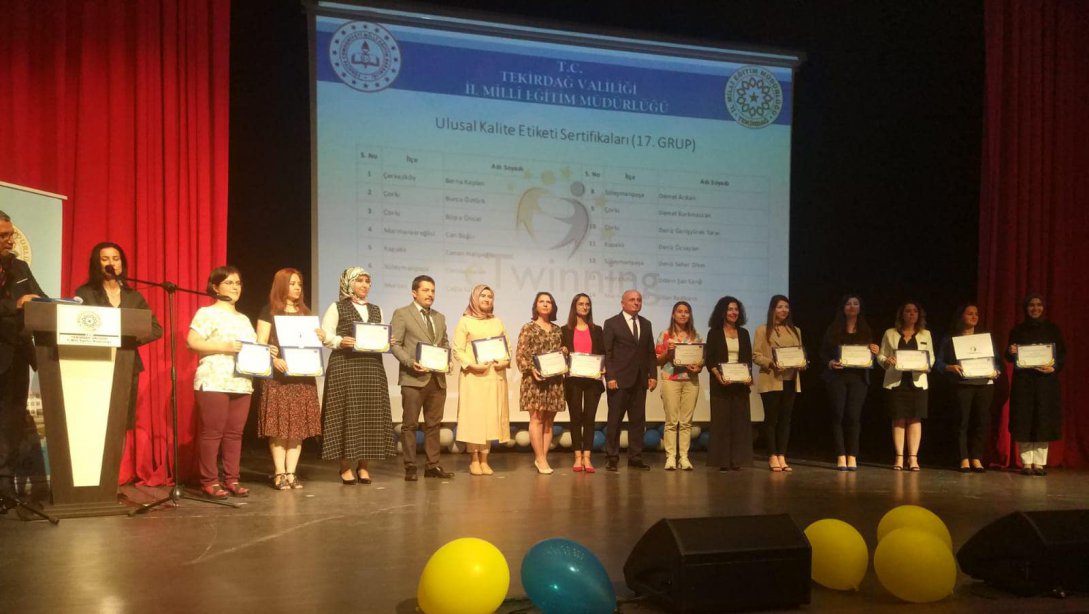 İlçemiz Okullarına  Avrupa Kalite Etiketi Ödülü,  Ulusal Kalite Etiketi Ödülü 