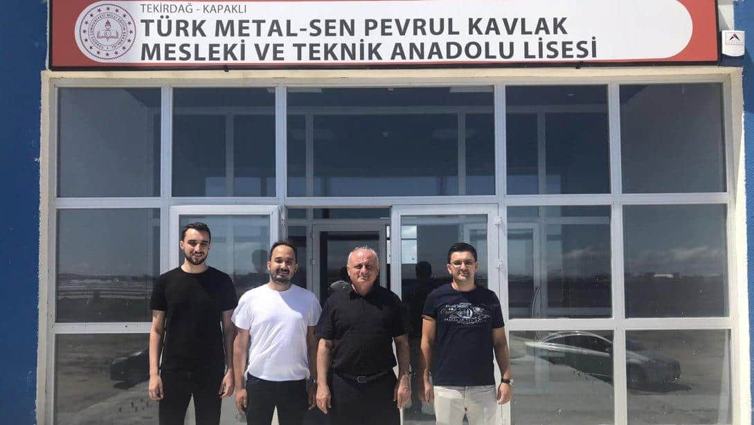 İlçe Milli Eğitim Müdürümüz Sn.İrfan DANIŞMAZ ,Türk Metal Sen Pevrul Kavlak Mesleki ve Teknik Anadolu Lisemizi Ziyaret Etti.